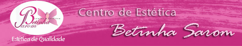 Imagem da galeria: Núcleo de Saúde e Estética Betinha Sarom